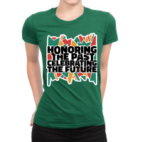 Honoring The Past Celebrating The Future Black His Ladies Fitted T-shirt | Artistshot