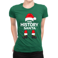 The History Santa Matching Family Group Christmas Ladies Fitted T-shirt | Artistshot