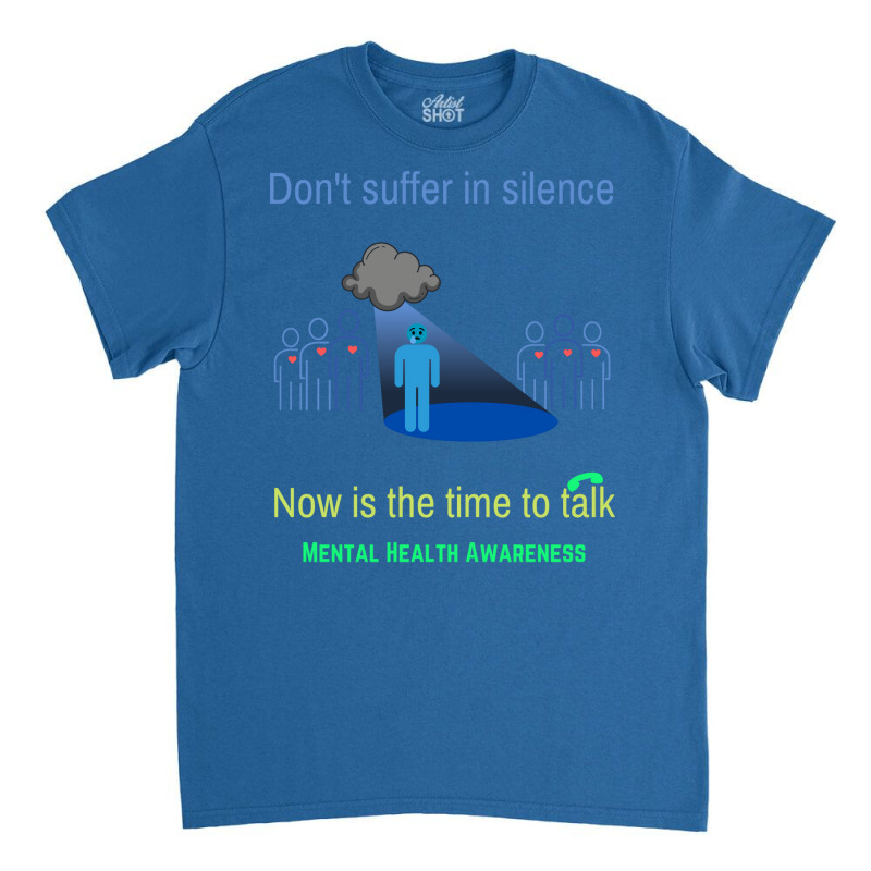 Dont Suffer In Silence Tumblr Classic T-shirt by domoajoedthb | Artistshot