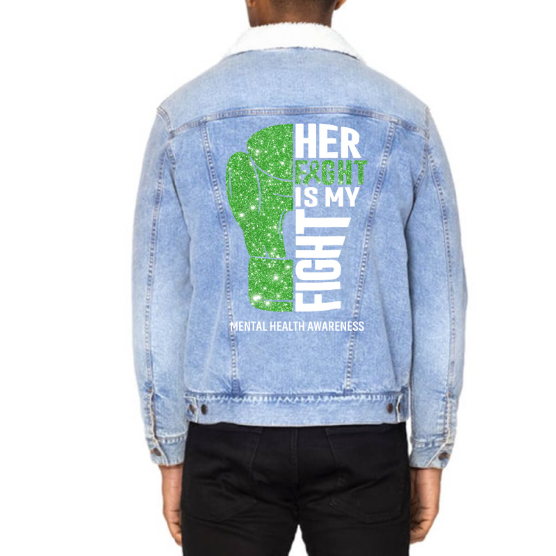 Her Fight Is My Fight Mental Health Awareness Boxi Unisex Sherpa-Lined Denim Jacket by vupfiae | Artistshot