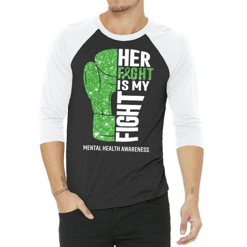 Her Fight Is My Fight Mental Health Awareness Boxi 3/4 Sleeve Shirt by vupfiae | Artistshot