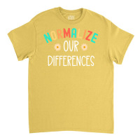 Normalize Our Differences Mental Health Matters Fl Classic T-shirt | Artistshot