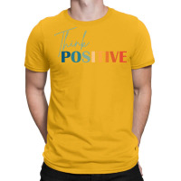 Think Positive Mental Health Matters Psychologist T-shirt | Artistshot