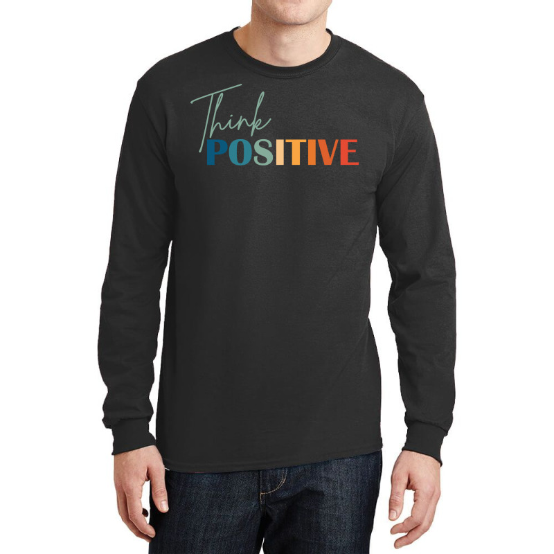 Think Positive Mental Health Matters Psychologist Long Sleeve Shirts | Artistshot