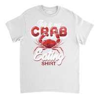 Funny Crab Lover Gift Crab Eating 70s Classic T-shirt | Artistshot