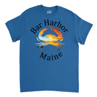 Bar Harbor Maine Humor Classic T-shirt | Artistshot