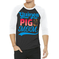 Guinea Pig Mom Mothers Day Gift For Guinea Pig Lov 3/4 Sleeve Shirt | Artistshot