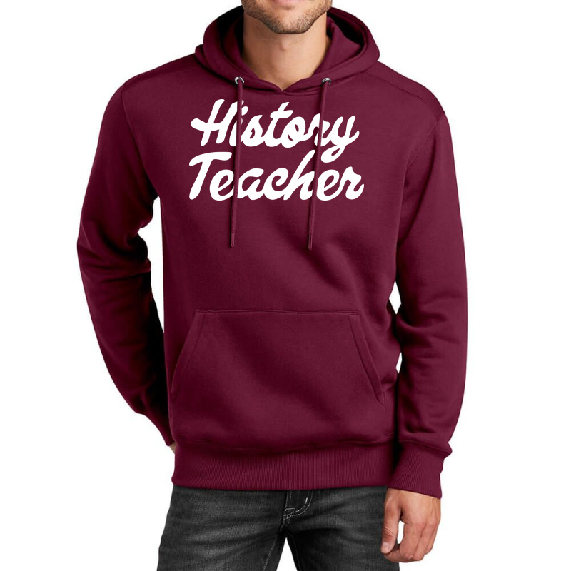 History Teacher Trending Unisex Hoodie by siannecortao | Artistshot