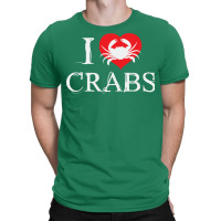 I Love Crabs Heart Crab Crustacean Summer T-shirt | Artistshot