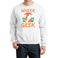 Wheek Geek Design For A Guineapiggy Lover Girl Crewneck Sweatshirt | Artistshot