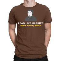 Black History Lead Like Harriet Green T-shirt | Artistshot