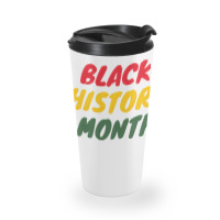 Black History Month 20230214t040613015 Travel Mug | Artistshot