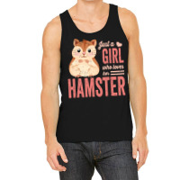 Just A Girl Who Loves Hamsters Cute Pet Hamster Bl Tank Top | Artistshot