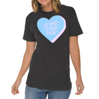 Be Kind To Your Mind Candy Heart Iii Cute Vintage T-shirt | Artistshot