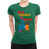 Never Apologize For Your History Roller Skater Nat Ladies Fitted T-shirt | Artistshot