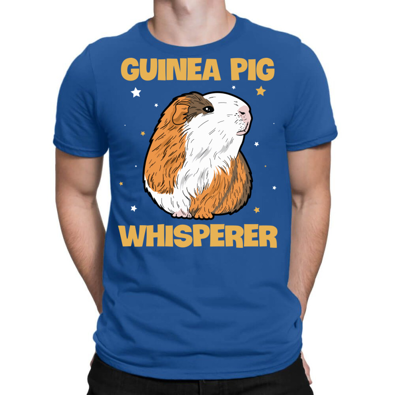 Guinea Pig Whisperer Quote For A Guinea Piggy Fan T-shirt | Artistshot