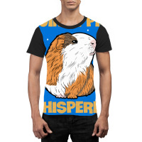 Guinea Pig Whisperer Quote For A Guinea Piggy Fan Graphic T-shirt | Artistshot