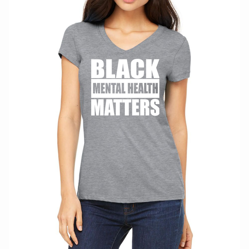 African American Black Mental Health Matters Gift Women's V-Neck T-Shirt by jakimseferq | Artistshot