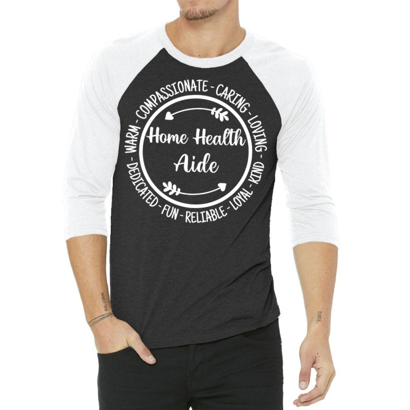 Home Health Aide Personal Support Worker Psw Appre 3/4 Sleeve Shirt by slomarajwan6 | Artistshot