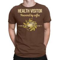 Powered By Coffee Health Visitor Travel T-shirt | Artistshot