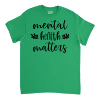 Mental Health Matters Support Ptsd End The Stigma Classic T-shirt | Artistshot