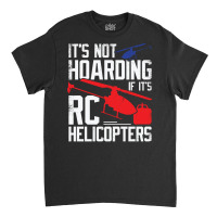 Model Rc Helicopter Hob Travel Classic T-shirt | Artistshot