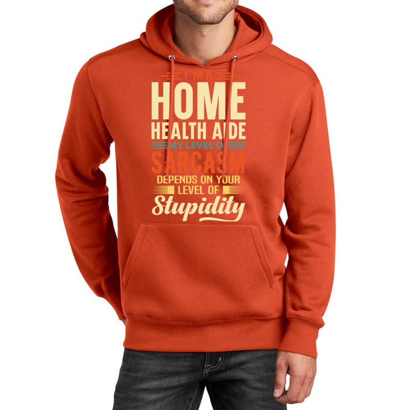 Im A Home Health Aide Travel Unisex Hoodie by arieanlacotel | Artistshot