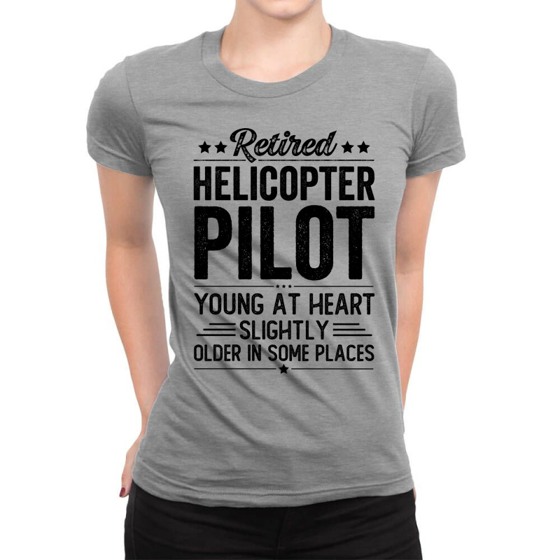 Retired Helicopter Pilot Funny Ladies Fitted T-Shirt by djonovzonotlq | Artistshot