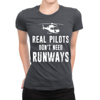 Funny Helicopter Pilot Real Pilot Runway Distresse Ladies Fitted T-shirt | Artistshot