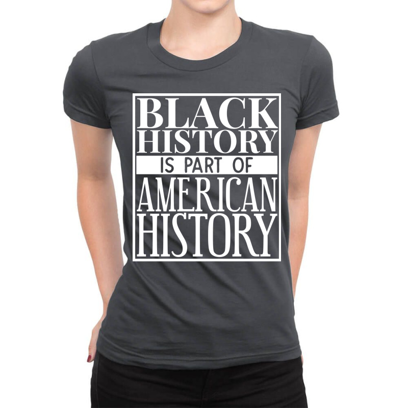 Black History Is Part Of American History Red Ladies Fitted T-Shirt by rusheikerw | Artistshot