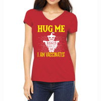 Halloween Scarecrow Hug Me I Am Vaccinated Costume Women's V-neck T-shirt | Artistshot