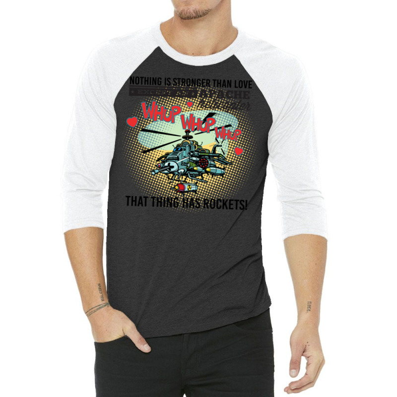 Apache Helicopter Valentine Funny Humor Humor 3/4 Sleeve Shirt by zoaabadou | Artistshot