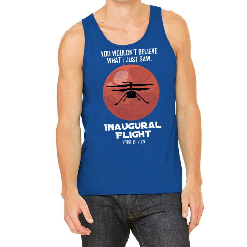 Inaugural Flight Mars Ingenuity Helicopter Quote Tank Top | Artistshot