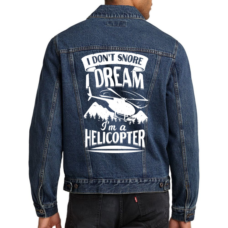 I Dont Snore I Dream Im A Helicopter Blue Men Denim Jacket by kipgenarguinc | Artistshot