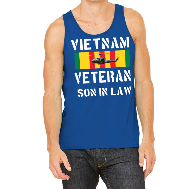 Vietnam Veteran Son In Law Funny Tank Top by zwicklruhsanw | Artistshot