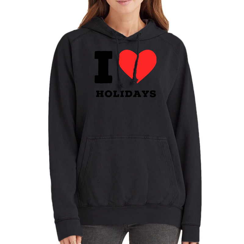 I Love Holidays Blue Vintage Hoodie by anwtizahlest | Artistshot