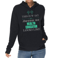 Health Educator Funny Summer Lightweight Hoodie | Artistshot