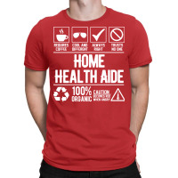 Home Health Aide Job White Gift T-shirt | Artistshot