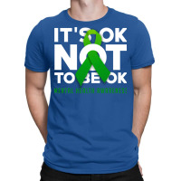 Its Ok Not To Be Ok Blue T-shirt | Artistshot