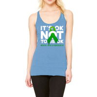 Its Ok Not To Be Ok Blue Racerback Tank | Artistshot