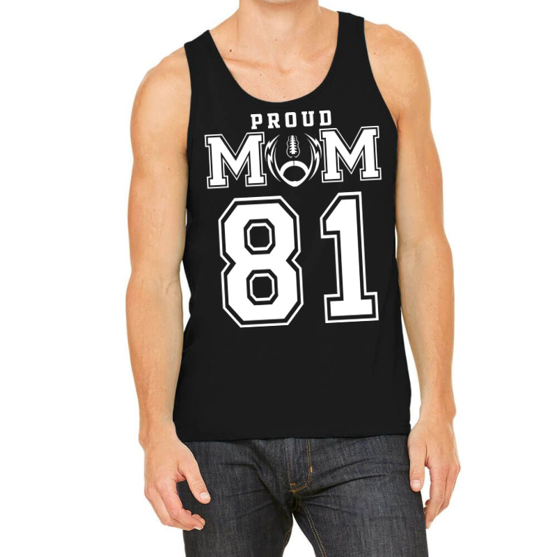 Custom Proud Football Mom Number 81 Personalized F Tank Top by oreilywendyo | Artistshot