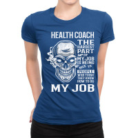 Health Coach T  The Hardest Part Gift 2 Item Tee B Ladies Fitted T-shirt | Artistshot