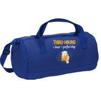 Beer Perfect Day Thruhiking Thru Hiking Hike Hiker Duffel Bag | Artistshot