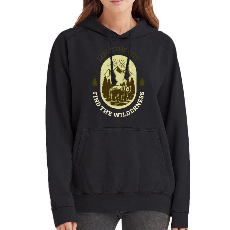 Leave The City Find The Wilderness Trending Vintage Hoodie | Artistshot