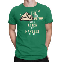 The Best View Comes After The Hardest Climb Girl T-shirt | Artistshot