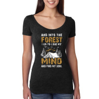 Into The Forest I Go To Lose My Mind And Find My S Women's Triblend Scoop T-shirt | Artistshot