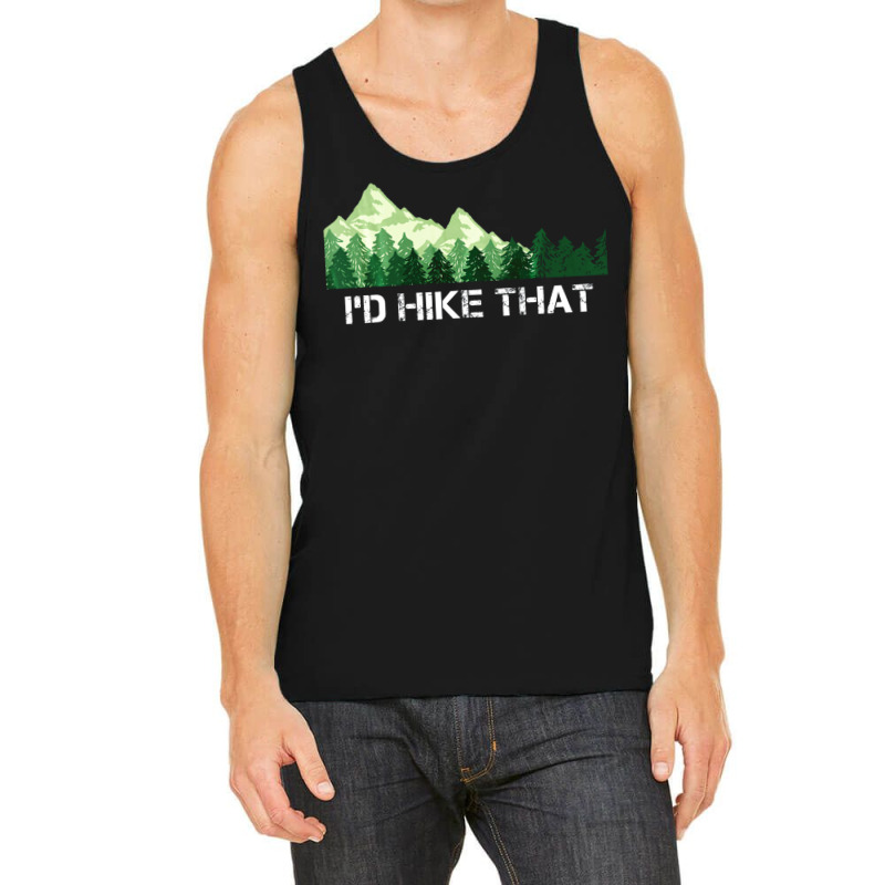 Hiking Id Hike That Outdoor Camping Tumblr Tank Top by kuperkloocke | Artistshot