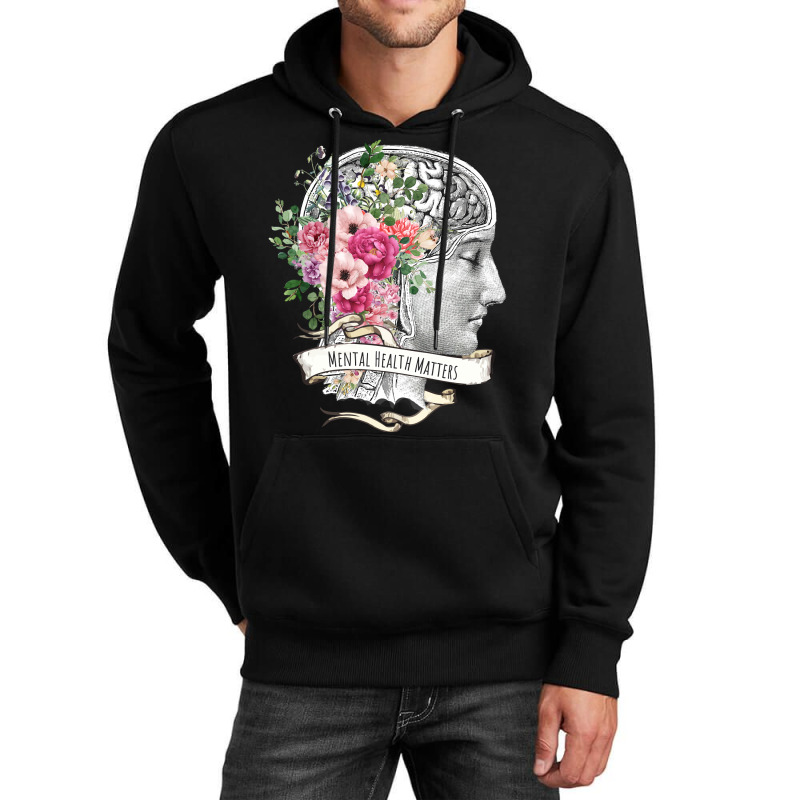 Brain Floral Mental Health Matters Unisex Hoodie by raginmanerys | Artistshot