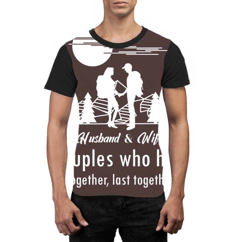 Husband Wife Hiking Gift Love Graphic T-shirt | Artistshot