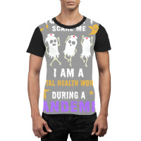 Halloween Boo You Cant Scare Me I Am A Mental Heal Graphic T-shirt | Artistshot